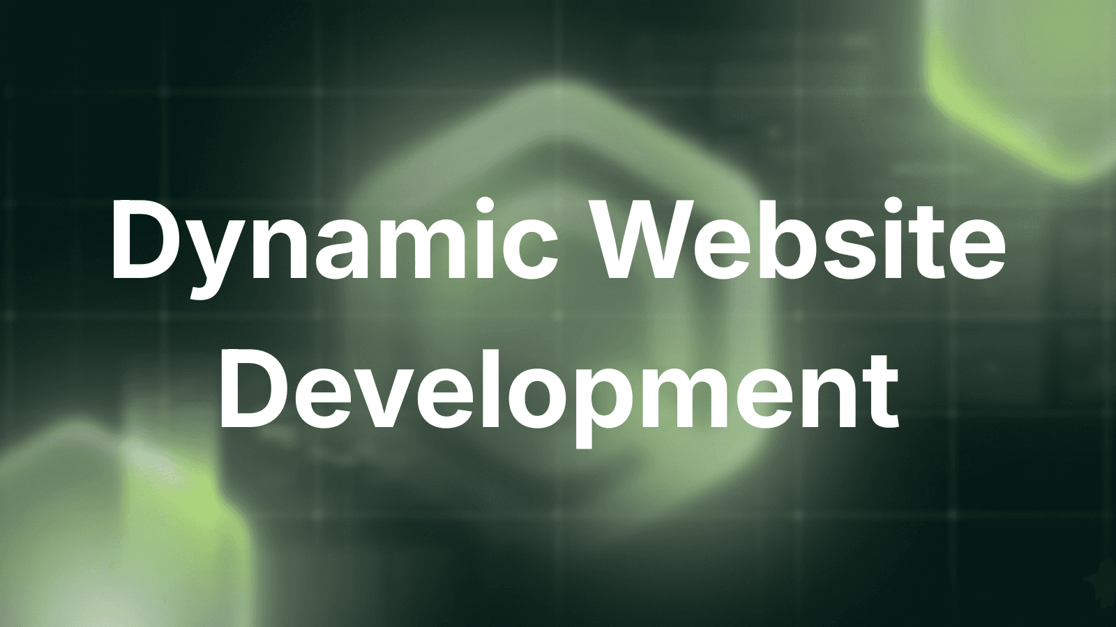 Dynamic Website Development